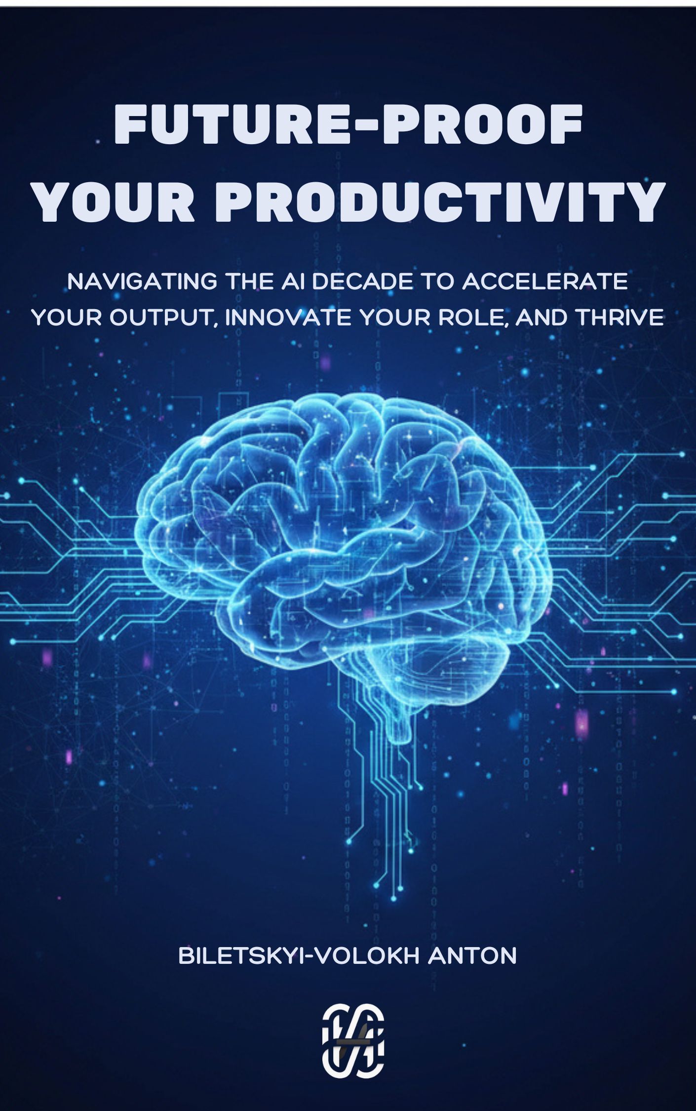 Future-Proof Your Productivity